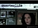 "Quarterlife," New MySpace Series from the Creators of "Thirtysomething"